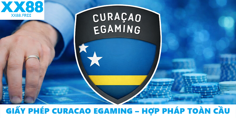 Giấy Phép Curacao eGaming – Hợp Pháp Toàn Cầu